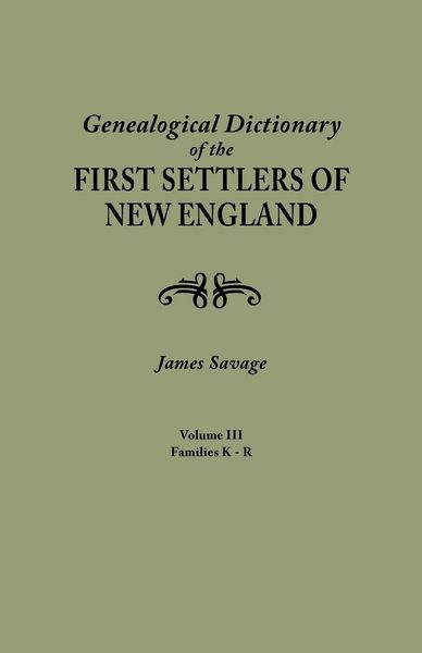 Produktbild: Genealogical Dictionary of the First Settlers of New England, Showing Three Generations of Those Who Came Before May, 1692. in Four Volumes. Volume II