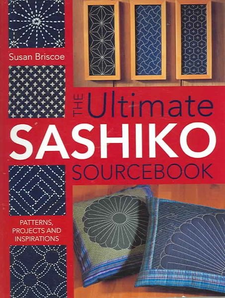 Produktbild: The Ultimate Sashiko Sourcebook