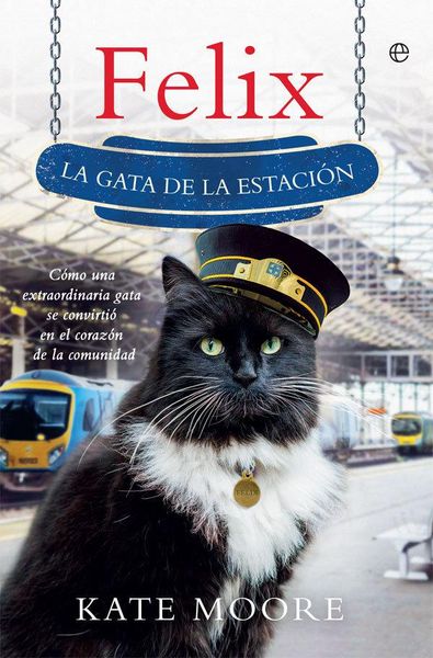 Produktbild: Felix : la gata de la estaci&oacute;n