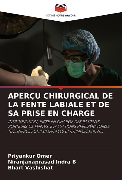 Produktbild: Aper&ccedil;u Chirurgical De La Fente Labiale Et De Sa Prise En Charge