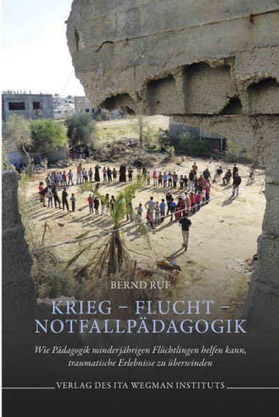 Produktbild: Krieg &ndash; Flucht &ndash; Notfallp&auml;dagogik