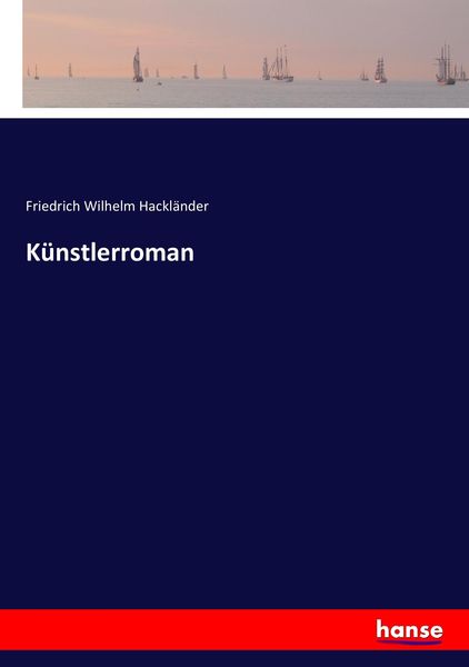 Künstlerroman, Taschenbuch von , Hansebooks, 9783743626850