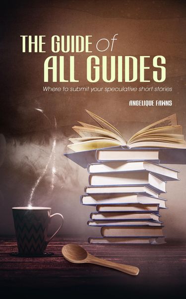 Produktbild: The Guide of all Guides: Where to submit your speculative short stories