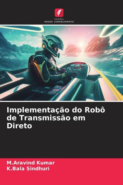 Produktbild: Implementa&ccedil;&atilde;o do Rob&ocirc; de Transmiss&atilde;o em Direto