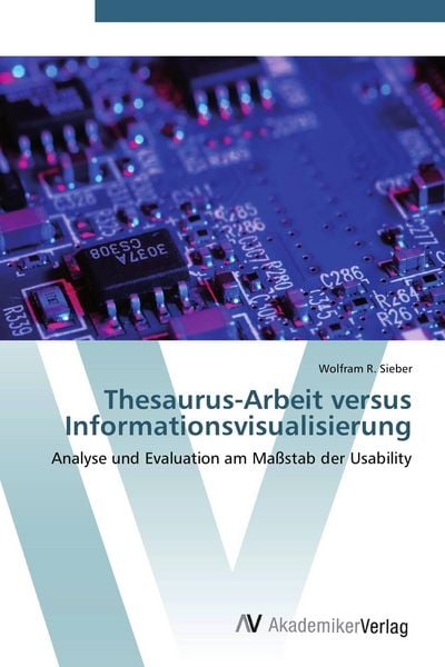 Produktbild: Thesaurus-Arbeit versus Informationsvisualisierung