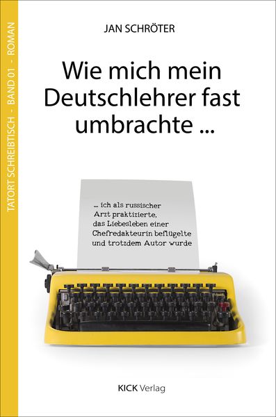 Produktbild: Wie mich mein Deutschlehrer fast umbrachte ...