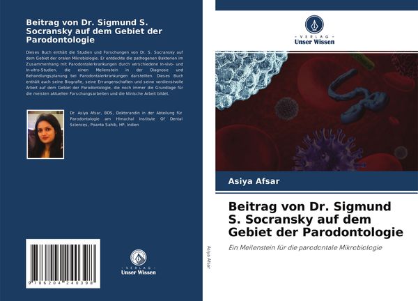 Beitrag von Dr. Sigmund S. Socransky auf dem Gebiet der Parodontologie, Taschenbuch von Asiya Afsar, Verlag Unser Wissen, 9786204240398