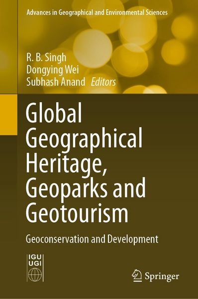 Produktbild: Global Geographical Heritage, Geoparks and Geotourism