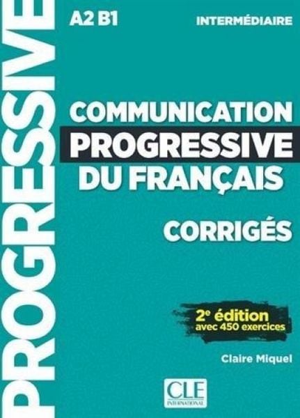 Produktbild: Communication progressive du francais: Niveau intermediaire (A2/B1) - Corriges