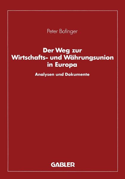 Produktbild: Der Weg zur Wirtschafts- und W&auml;hrungsunion in Europa