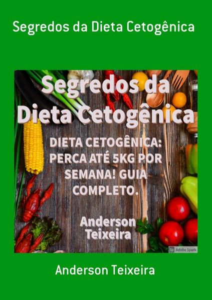 Produktbild: Segredos Da Dieta Cetog&ecirc;nica