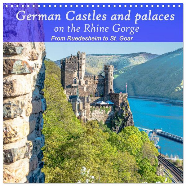 Produktbild: German castles and palaces on the Upper Middle Rhine Part One (Wall Calendar 2027 12 &times; 12 Inch) CALVENDO 12 Month Wall Calendar