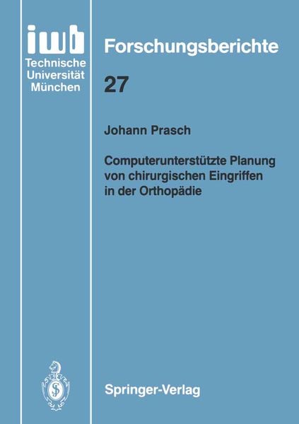 Produktbild: Computerunterst&uuml;tzte Planung von chirurgischen Eingriffen in der Orthop&auml;die