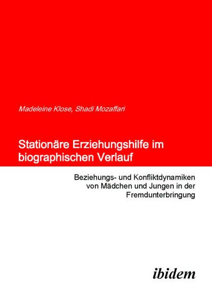 Produktbild: Station&auml;re Erziehungshilfe im biographischen Verlauf