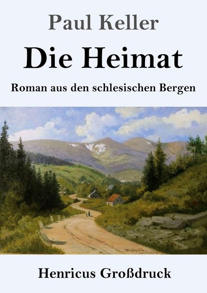 Produktbild: Die Heimat (Gro&szlig;druck)