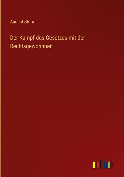 Produktbild: Der Kampf des Gesetzes mit der Rechtsgewohnheit