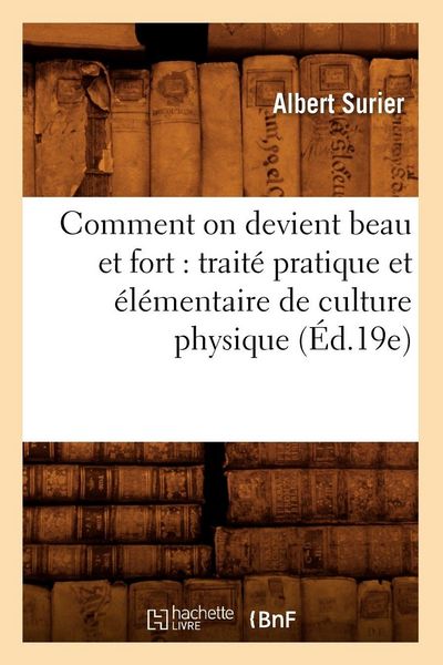 Produktbild: Comment on devient beau et fort