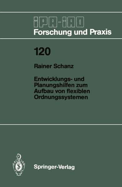 Produktbild: Entwicklungs- und Planungshilfen zum Aufbau von flexiblen Ordnungssystemen