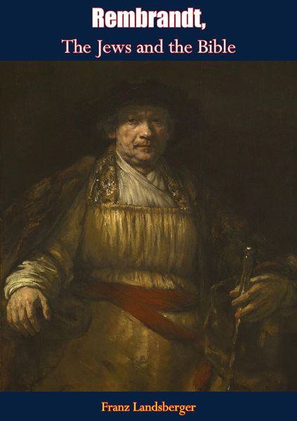 Produktbild: Rembrandt, The Jews and the Bible