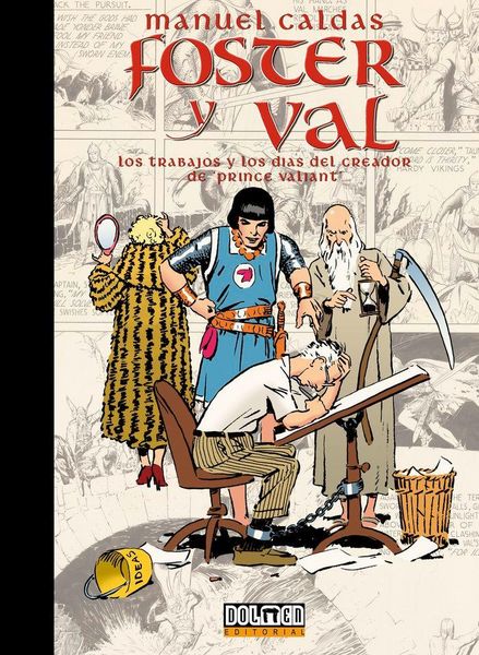 Produktbild: Foster y Val : los trabajos y los d&iacute;as del creador de Prince Valiant