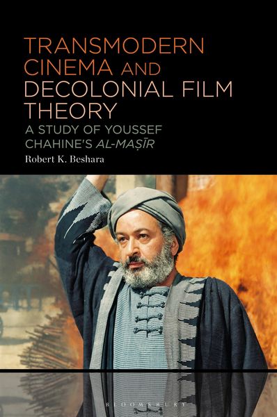 Produktbild: Beshara, A: Transmodern Cinema and Decolonial Film Theory