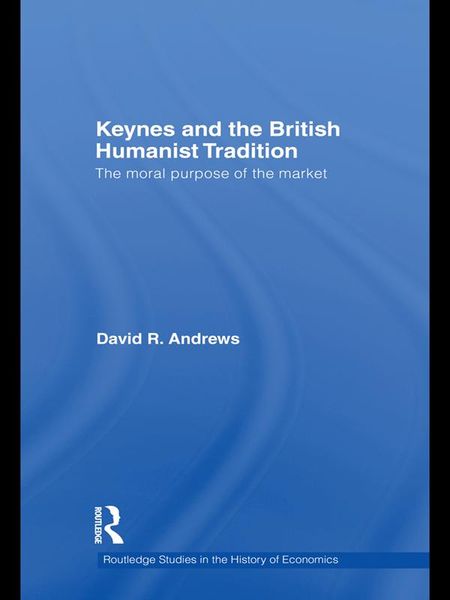 Produktbild: Keynes and the British Humanist Tradition