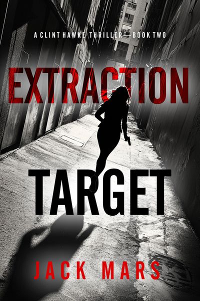 Produktbild: Extraction Target (A Clint Hawke Action Thriller-Book 2)