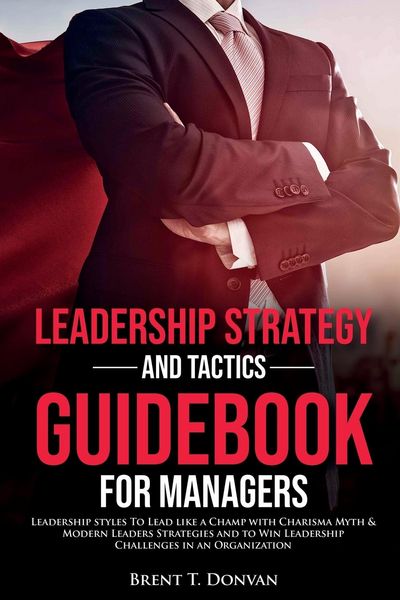 Produktbild: Leadership Strategy and Tactics Guidebook for Managers