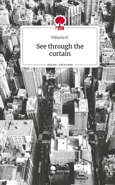 Produktbild: See through the curtain. Life is a Story - story.one