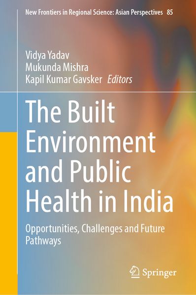 Produktbild: The Built Environment and Public Health in India