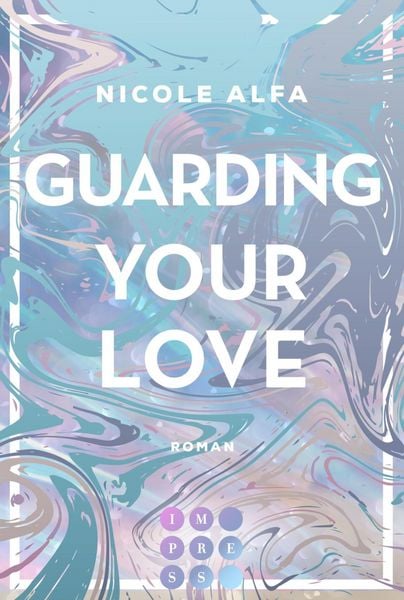Produktbild: Guarding Your Love (Kiss'n'Kick 3)