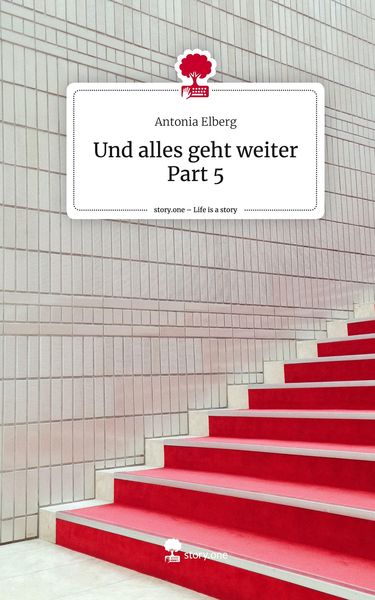Produktbild: Und alles geht weiter Part 5. Life is a Story - story.one