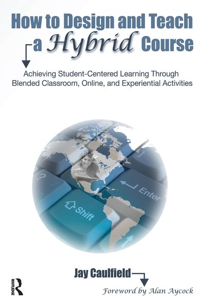 Produktbild: How to Design and Teach a Hybrid Course