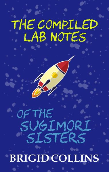 Produktbild: The Compiled Lab Notes of the Sugimori Sisters