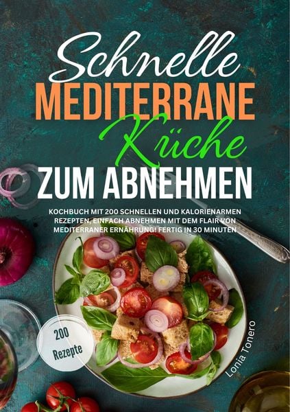 Produktbild: Schnelle mediterrane K&uuml;che zum Abnehmen