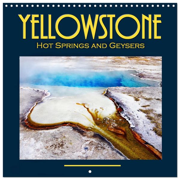 Produktbild: Yellowstone, Hot springs and geysers (Wall Calendar 2026 12 &times; 12 Inch) CALVENDO 12 Month Wall Calendar
