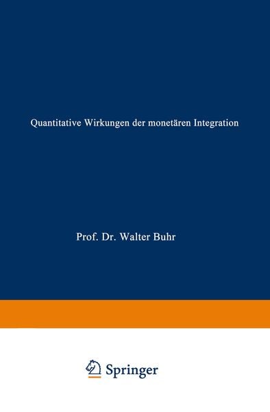 Produktbild: Quantitative Wirkungen der monet&auml;ren Integration