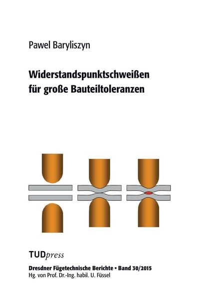 Produktbild: Widerstandspunktschwei&szlig;en f&uuml;r gro&szlig;e Bauteiltoleranzen