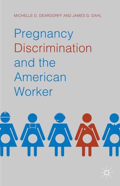 Produktbild: Pregnancy Discrimination and the American Worker