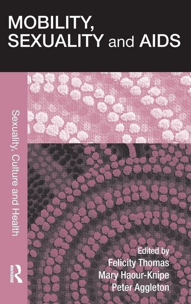Produktbild: Mobility, Sexuality and AIDS