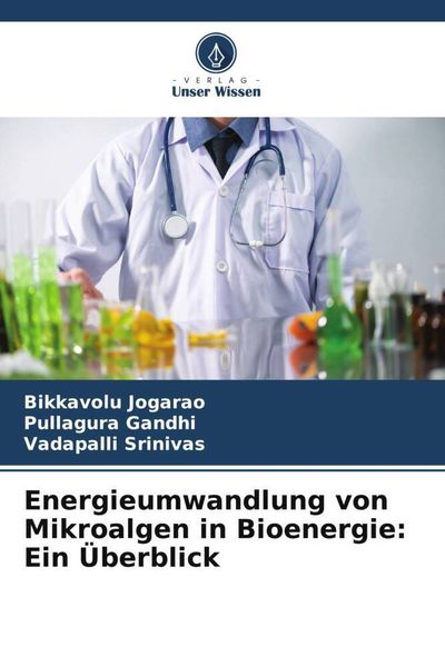 Produktbild: Energieumwandlung von Mikroalgen in Bioenergie: Ein &Uuml;berblick