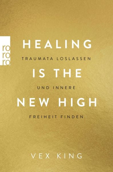 Produktbild: Healing Is the New High - Traumata loslassen und innere Freiheit finden