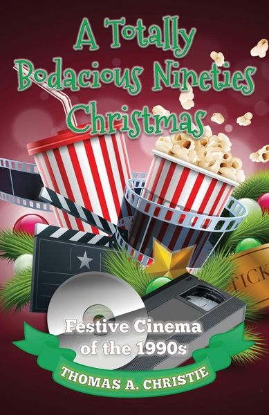 Produktbild: A Totally Bodacious Nineties Christmas