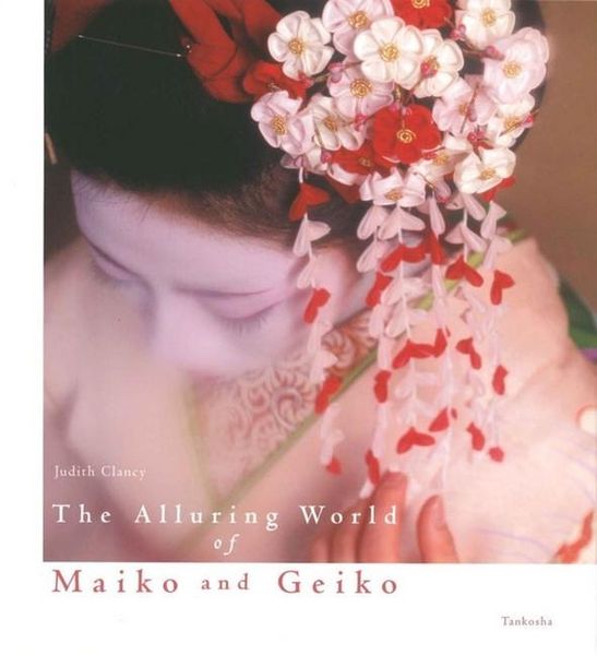 Produktbild: The Alluring World of Maiko and Geiko