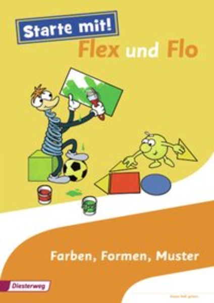 Starte mit! Flex und Flo, Geheftet von Christiane Deutschmann , Carola Hoffmann , Wolfgang Westphal, Verlag Moritz Diesterweg in Westermann