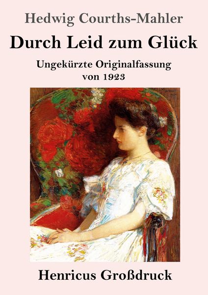 Produktbild: Durch Leid zum Gl&uuml;ck (Gro&szlig;druck)