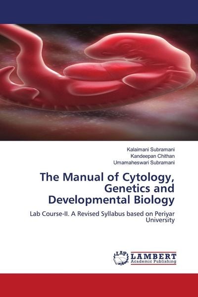 Produktbild: The Manual of Cytology, Genetics and Developmental Biology