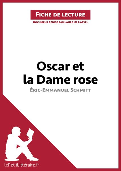 Produktbild: Oscar et la Dame rose d'&Eacute;ric-Emmanuel Schmitt (Fiche de lecture)