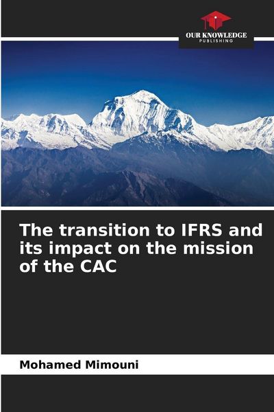 Produktbild: The transition to IFRS and its impact on the mission of the CAC