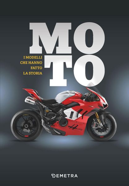 Produktbild: Moto. I modelli che hanno fatto la storia